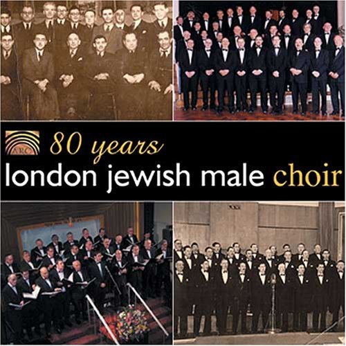 Cover for London Jewish Male Choir · 80 Years London Jewish Male Choir (CD) (2006)