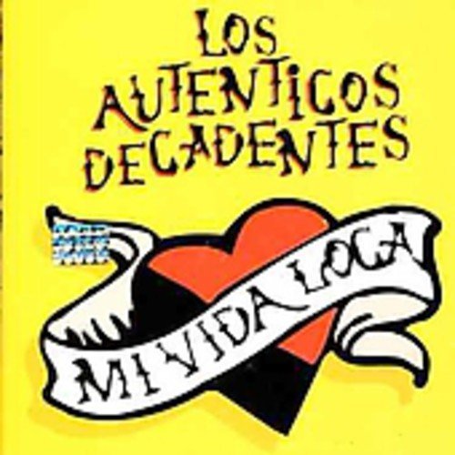 Mi Vida Loca - Autenticos Decadentes - Music - BMG - 0743213070520 - July 16, 1996