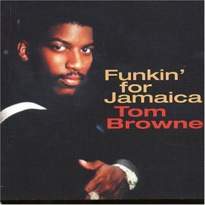 Cover for Tom Browne · Funkin for Jamaica: Best of (CD) (1998)