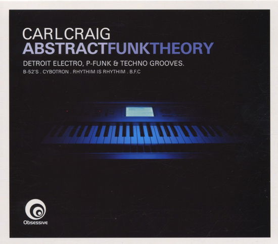 Abstract Funk Theory - Carl Craig - Música - OBSESSIVE - 0743218695520 - 13 de septiembre de 2001