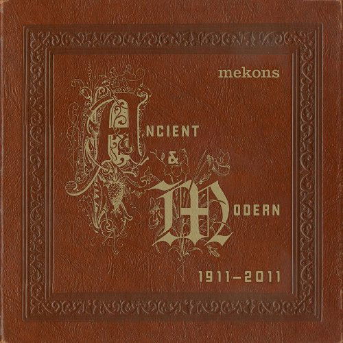 Ancient & Modern - Mekons - Música - BLOODSHOT - 0744302070520 - 27 de setembro de 2011