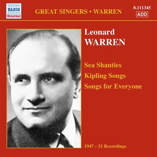 Sea Shanties / Kipling Song - Leonard Warren - Musiikki - NAXOS - 0747313334520 - maanantai 12. huhtikuuta 2010