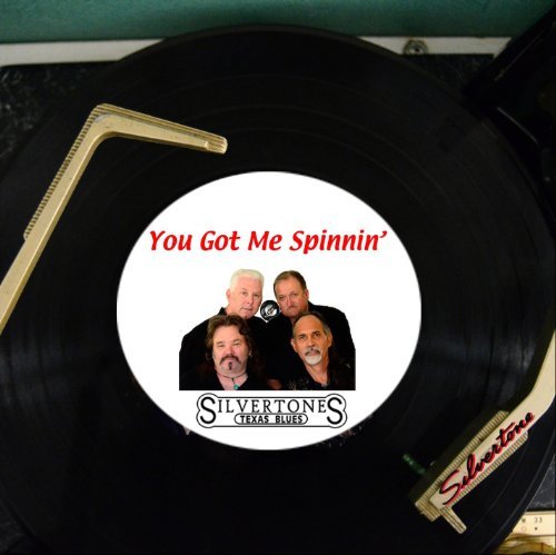 Cover for Silvertones · You Got Me Spinnin (CD) (2012)