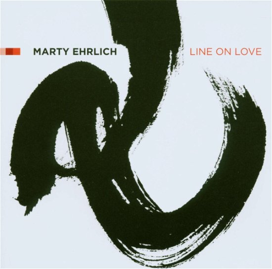 Cover for Marty Ehrlich · Line on Love (CD) (2004)