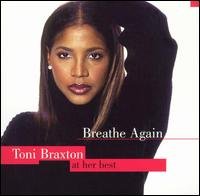 Cover for Toni Braxton · Breathe Again: Toni Braxton at Her Best (CD) (2005)