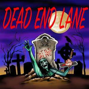 Cover for Dead End Lane · Still Alive (CD) (2019)