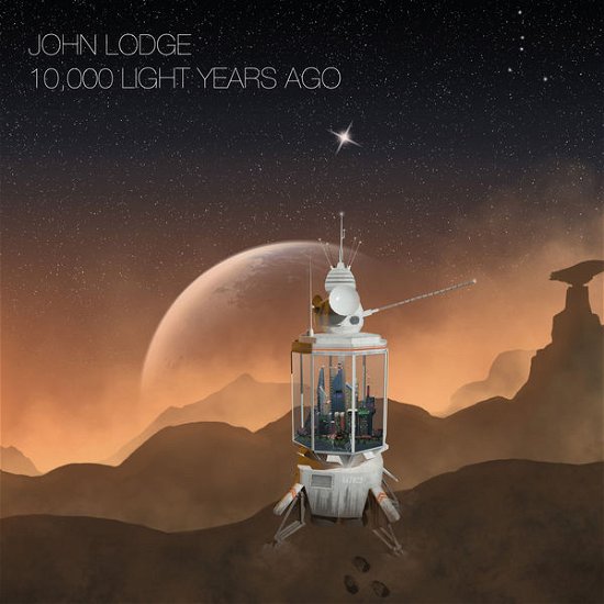Cover for John Lodge · 10,000 Light Years Ago (CD) (2017)