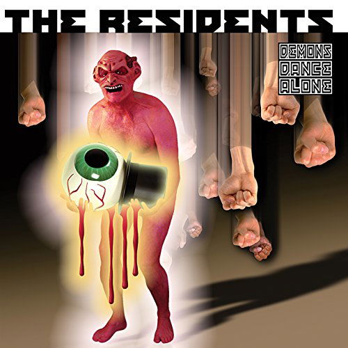 Cover for Residents · Demons Dance Alone (CD) (2016)
