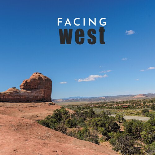 Cover for Facing West (CD) (2022)
