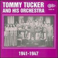 Cover for Tommy Tucker · &amp; His Orchestra 1941-47 (CD) (1995)