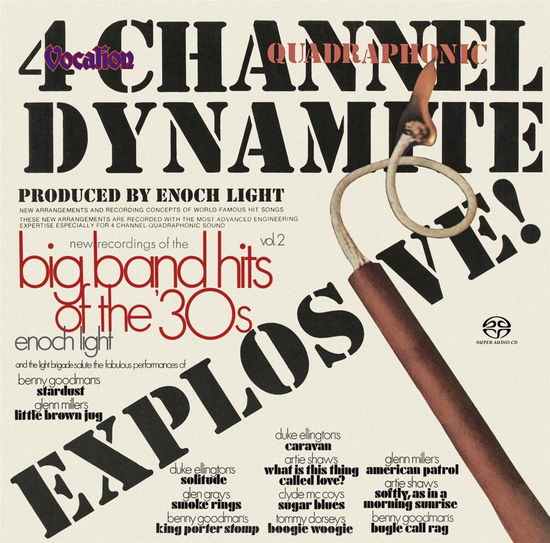 4 Channel Dynamite Explosive! / Big Band Hits of the '30s (Vol. 2) - Enoch Light & The Light Brigade - Music - DUTTON - 0765387465520 - August 2, 2024