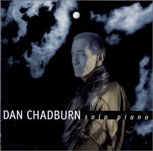 Solo Piano - Dan Chadburn - Musik - Alpha Omega Music Arlington, Va 22216-78 - 0765481639520 - 2 januari 2001