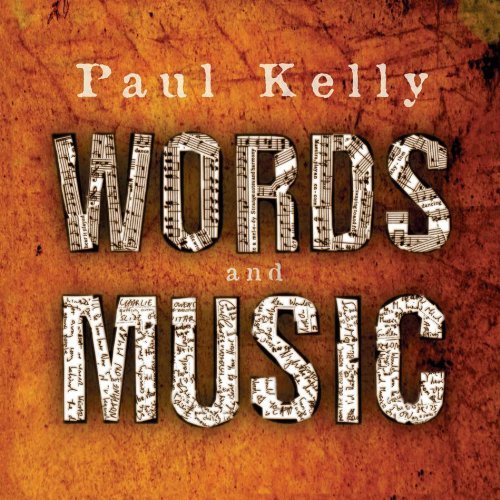 Cover for Paul Kelly · Words and Music (CD) (2012)