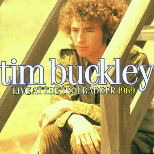 Cover for Tim Buckley · Live at the Troubadour 1969 (CD) (1998)