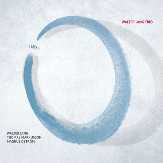 Cover for Walter -Trio- Lang · Tens (CD) (2020)
