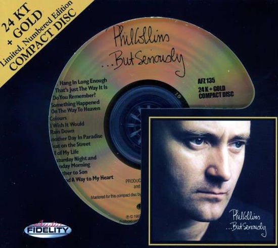But Seriously-24k-gold-cd - Phil Collins - Muziek - AUDIO FIDELITY - 0780014212520 - 21 mei 2012
