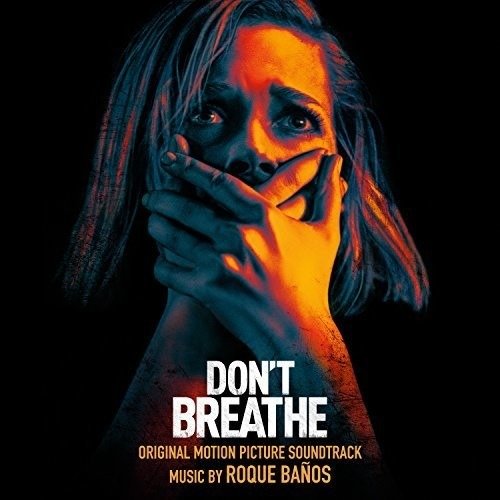 Cover for Banos, Roque / OST · Don't Breathe (CD) (2016)