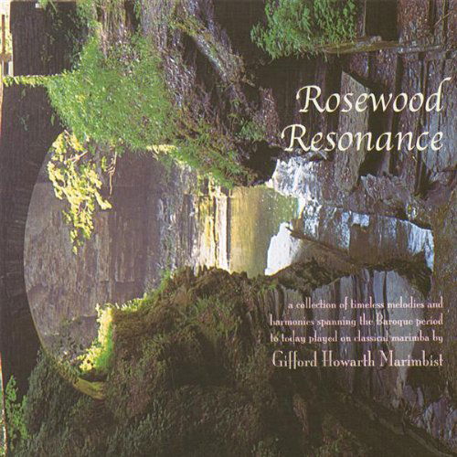 Rosewood Resonance - Gifford Howarth - Musikk - CD Baby - 0783707418520 - 9. oktober 2001