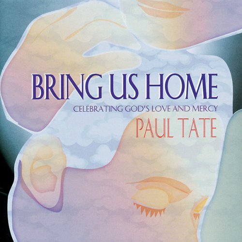 Cover for Paul Tate · Bring Us Home (CD) (2006)