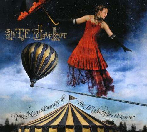 Cover for Antje Duvekot · Near Demise Of The High Wire (CD) (2009)