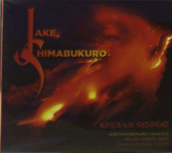 Nashville Sessions - Jake Shimabukuro - Musiikki - JS REC. - 0789577758520 - perjantai 23. syyskuuta 2016