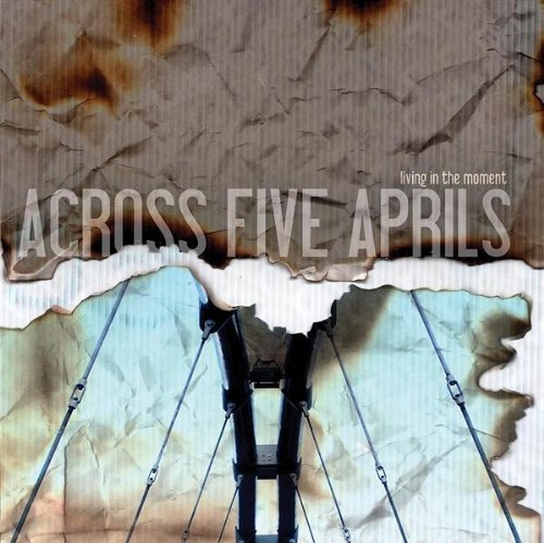 Cover for Across Five Aprils · Living in the Moment (CD) (2004)