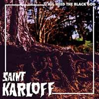 Cover for Saint Karloff · All Heed the Black God (CD) (2018)