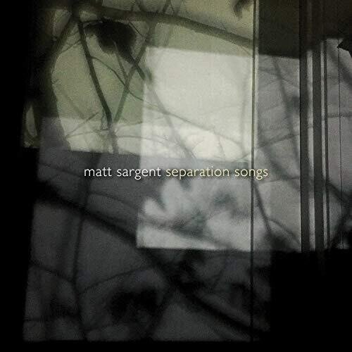 Separation Songs - Sargent / Eclipse Quartet - Musikk - CDB - 0800413005520 - 25. oktober 2019