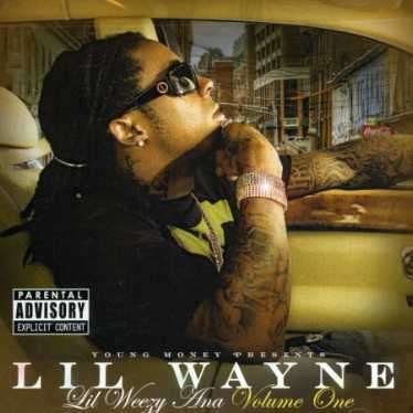 Wayne, Lil - Lil Weezy Ana Vol. 1 - Musik - NOCTURNE - 0802061592520 - 4. marts 2009