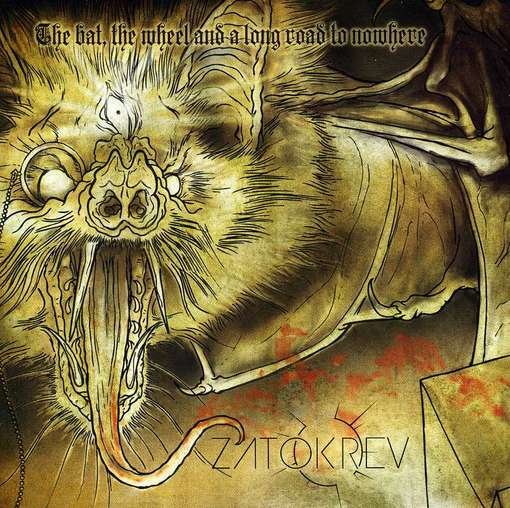 Cover for Zatokrev · Bat the Wheel and a Long Road to Nowhere (CD) (2012)