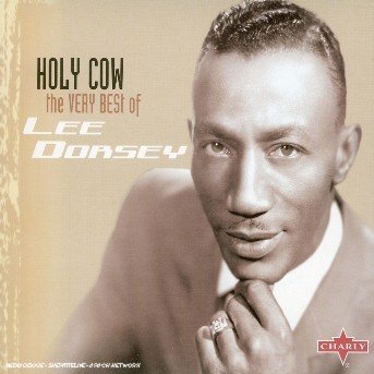 Cover for Lee Dorsey · Holy Cow-very Best of (CD) (2018)