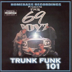 Cover for 69 Boyz · Trunk Funk 101 (CD)