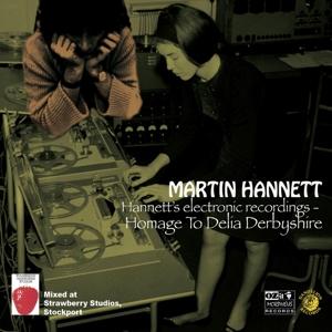 Homage To Delia Derbyshire - Martin Hannett - Music - CARGO UK - 0811702017520 - August 10, 2017