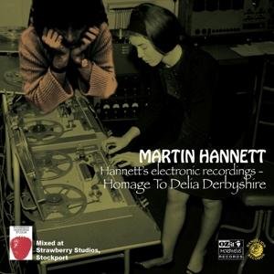 Cover for Martin Hannett · Homage To Delia Derbyshire (CD) (2017)
