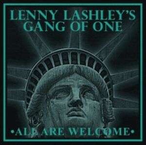 Cover for Lenny Lashley's Gang of One · All Are Welcome (CD) [Digipak] (2019)
