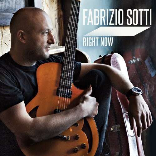 Cover for Fabrizio Sotti · Right Now (CD) [Digipak] (2013)