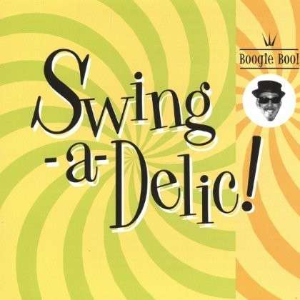 Cover for Swingadelic · Boogie Boo (CD) (2000)