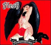 Resurrection - Flesh - Muziek - RAUCOUS RECORDS - 0820680720520 - 1 augustus 2011