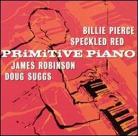 Cover for Primitive Piano / Various (CD) (2003)
