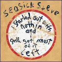 I Started out with Nothin and - Seasick Steve - Music - WARNER - 0825646941520 - October 7, 2008
