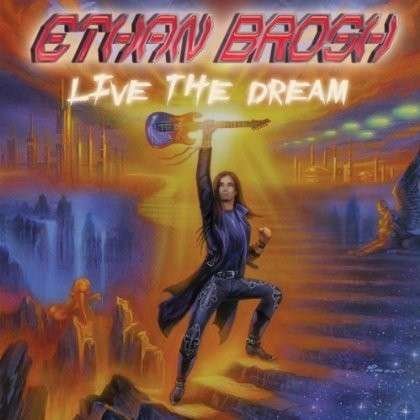 Cover for Ethan Brosh · Live the Dream (CD) (2021)