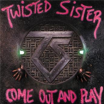 Come out & Play - Twisted Sister - Musik - ROCK - 0826992504520 - 19. december 2013