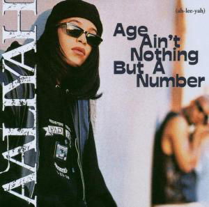 Age AinT Nothing But A Number - Aaliyah - Musiikki - JIVE - 0828765355520 - perjantai 1. heinäkuuta 1994