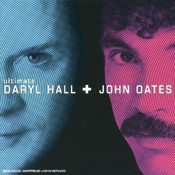 Ultimate Daryl Hall and John Oates - Hall & Oates - Muziek - BMG Owned - 0828765735520 - 22 maart 2004