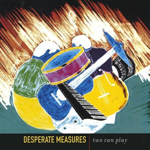 Two Can Play - Desperate Measures - Muzyka - CDB - 0829757179520 - 12 sierpnia 2003