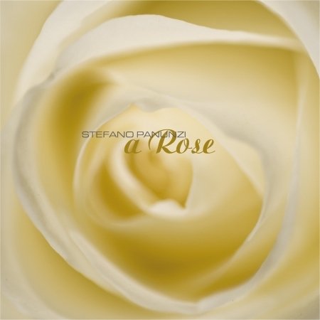 Cover for Stefano Panunzi · A Rose (CD) (2010)