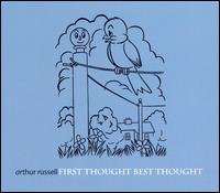 Cover for Arthur Russell · First Thought Best Though (CD) (1990)