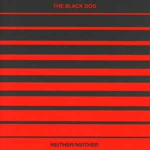 Cover for Black Dog · Neither / Neither (LP) (2015)
