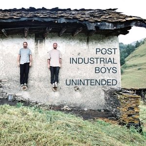 Cover for Post Industrial Boys · Unintended (CD) (2016)
