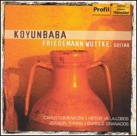 Cover for Domeniconi / Villa-lobos / Turina / Wuttke · Koyunbaba (CD) (2005)